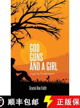 【3-4周达】God, Guns, and a Girl: Triggering Transformation [9798885833011]