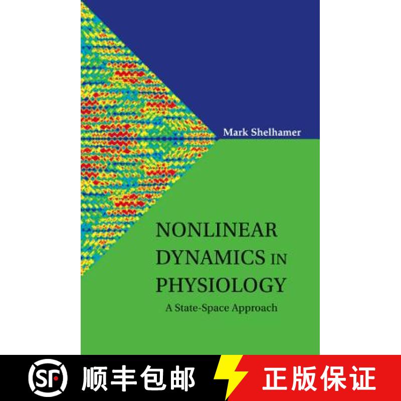 【3-4周达】Nonlinear Dynamics in Physiology: A State-Space Approach [9789812700292]