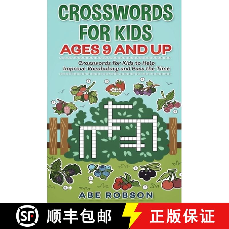 【2-3周达】Crosswords for Kids Ages 9 and Up: Crosswords for Kids to Help Improve Vocabulary and Pass... [9781922462688]