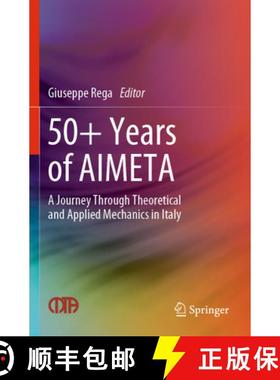 【3-4周达】50+ Years of AIMETA : A Journey Through Theoretical and Applied Mechanics in Italy [9783030941970]
