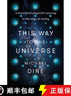 【3-4周达】This Way to the Universe: A Theoretical Physicist's Journey to the Edge of Reality [9780593184646]