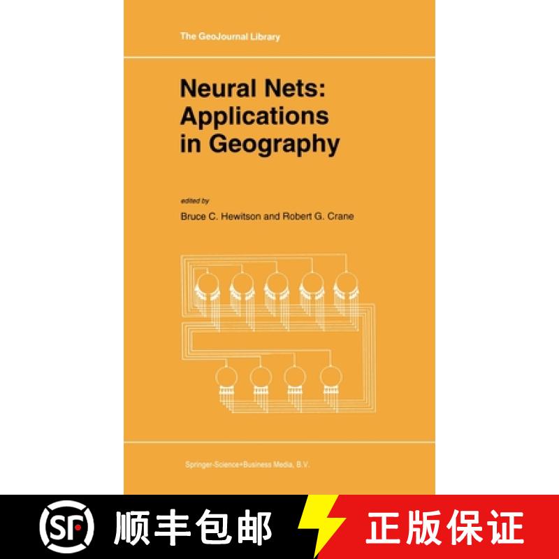 【2-3周达】Neural Nets: Applications in Geography [9780792327462]