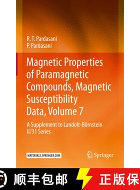 【3-4周达】Magnetic Properties of Paramagnetic Compounds, Magnetic Susceptibility Data, Volume 7: A S... [9783662658949]