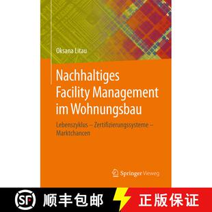 【3-4周达】Nachhaltiges Facility Management im Wohnungsbau : Lebenszyklus - Zertifizierungssysteme - ... [9783658113513]