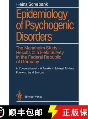 【3-4周达】Epidemiology of Psychogenic Disorders : The Mannheim Study · Results of a Field Survey in... [9783540180272]