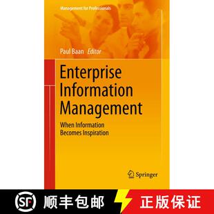 【3-4周达】Enterprise Information Management : When Information Becomes Inspiration [9781489990341]