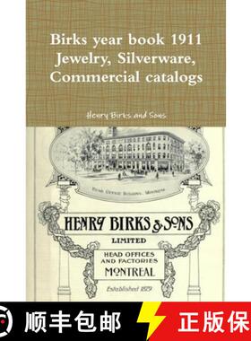 【3-4周达】Birks year book 1911  Jewelry, Silverware, Commercial catalogs [9780359236602]