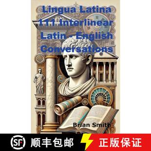 111 Lingua Conversations 9798227617521 Latin Interlinear Latina 3周达 English