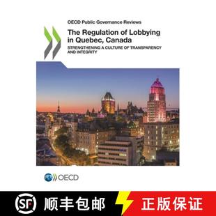 Reviews Canada the Governance OECD Strengthening Quebec Regulation ... Lobbying Public 4周达 9789264471696