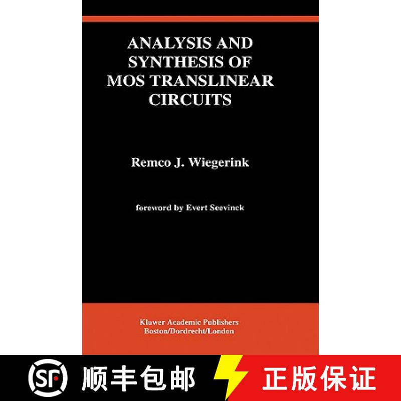 【3-4周达】Analysis and Synthesis of Mos Translinear Circuits [9780792393900]