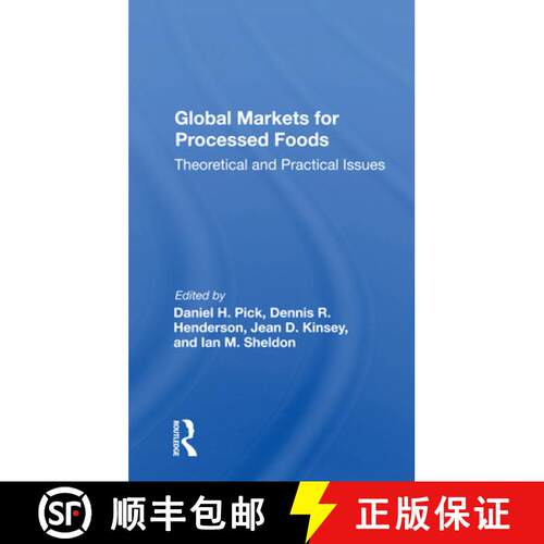 【3-4周达】Global Markets for Processed Foods: Theoretical and Practical Issues [9780367159689]