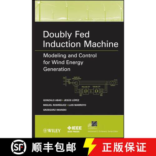 【3-4周达】精装 Doubly Fed Induction Machine: Modeling And Control For Wind Energy Generation [Wiley... [9780470768655]