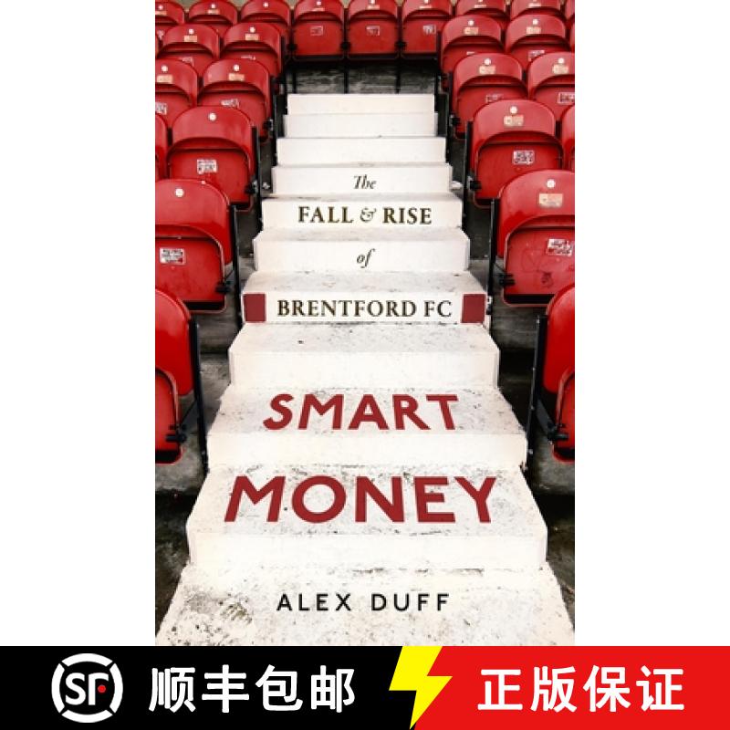 【3-4周达】Smart Money: The Fall and Rise of Brentford FC [9781408719428]