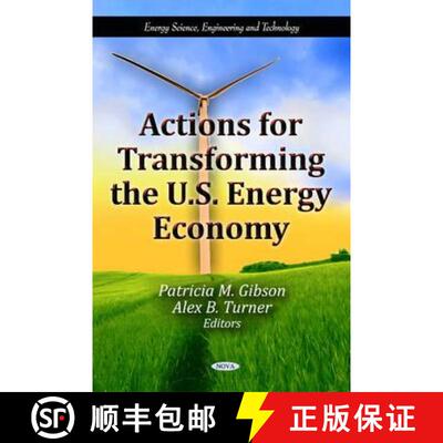 【3-4周达】Actions for Transforming the U.S. Energy Economy [9781613244531]