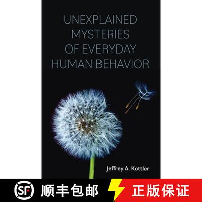 预订 Unexplained Mysteries of Everyday Human Behavior [9798823300377]