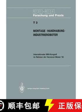 【3-4周达】Montage · Handhabung · Industrieroboter : Internationaler MHI-Kongreß im Rahmen der Han... [9783540155003]