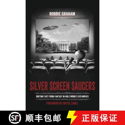 【3-4周达】Silver Screen Saucers: Sorting Fact from Fantasy in Hollywood's UFO Movies [9781910121115]