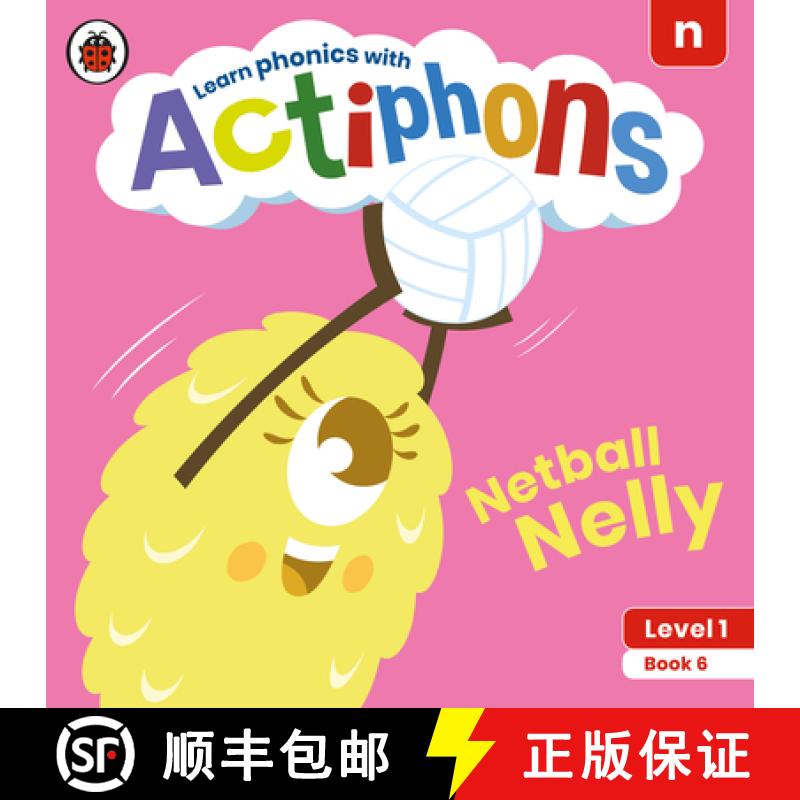 【3-4周达】Actiphons Level 1 Book 6 Netball Nelly : Learn phonics and get active with Actiphons! [9780241390146]
