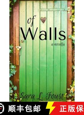 【3-4周达】Of Walls: A Novella [9781732904705]