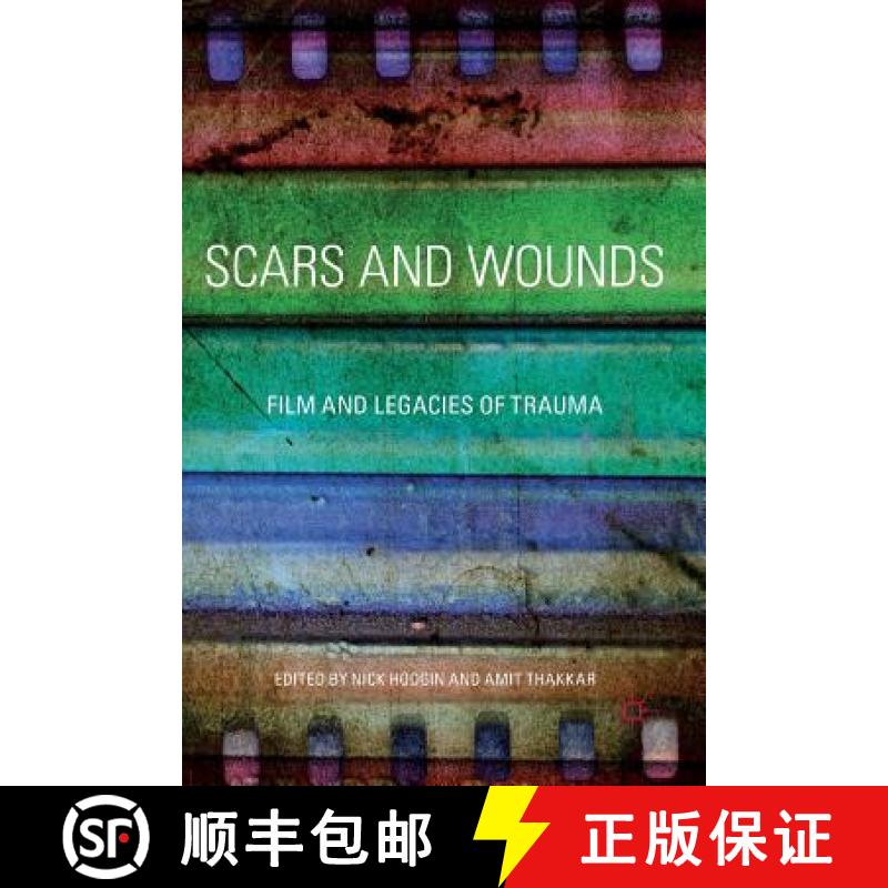 【3-4周达】Scars and Wounds : Film and Legacies of Trauma [9783319822440]