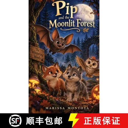 【3-4周达】Pip and the Moonlit Forest [9798182757072]