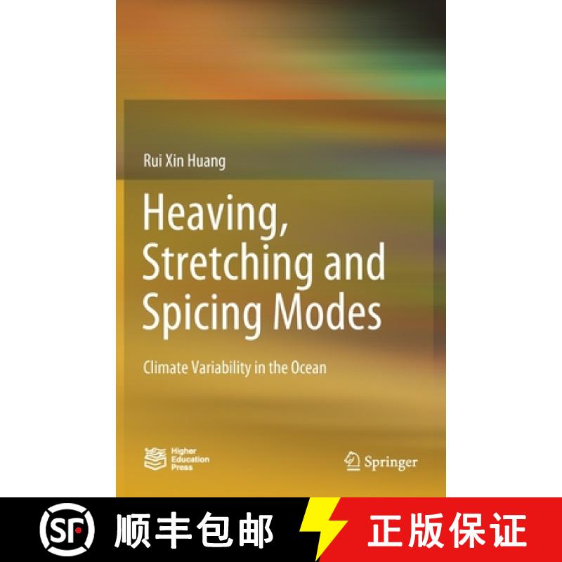 【3-4周达】Heaving, Stretching and Spicing Modes : Climate Variability in the Ocean [9789811529405]