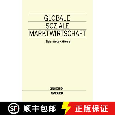 【3-4周达】Globale Soziale Marktwirtschaft: Ziele -- Wege -- Akteure [9783409139496]