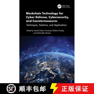 【3-4周达】精装 Blockchain Technology for Cyber Defense, Cyber Security, and Countermeasures: Techniq... [9781032583037]