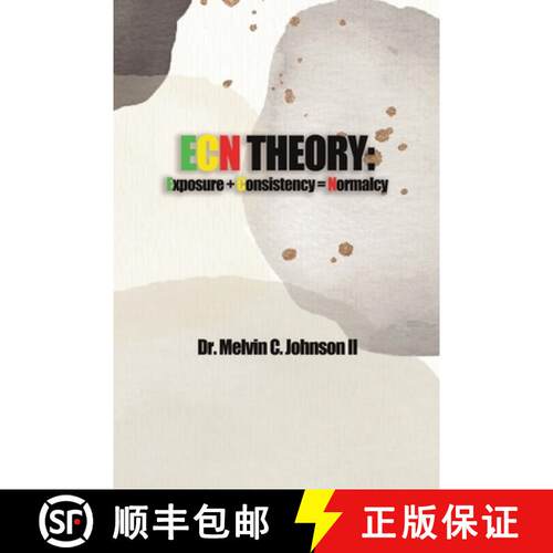 【3-4周达】ECN Theory : Exposure + Consistency = Normalcy [9781639373581]