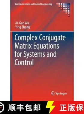 【3-4周达】Complex Conjugate Matrix Equations for Systems and Control [9789811006357]