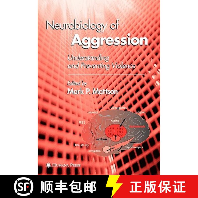 【3-4周达】Neurobiology of Aggression : Understanding and Preventing Violence [9781588291882]