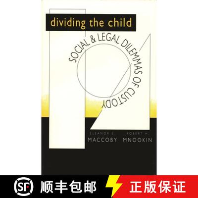 【3-4周达】Dividing the Child – Social & Legal Dilemmas of Custody (Paper) [9780674212954]