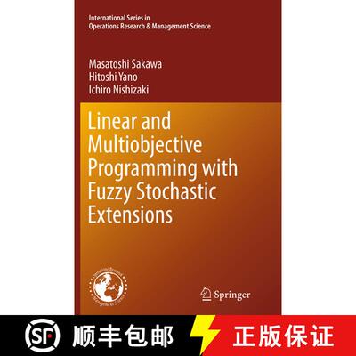 【3-4周达】Linear and Multiobjective Programming with Fuzzy Stochastic Extensions (Softcover reprint ... [9781489978554]
