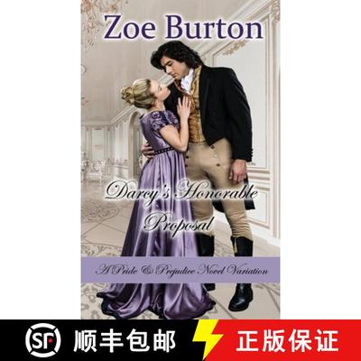 【3-4周达】Darcy's Honorable Proposal: A Pride & Prejudice Novel Variation [9781953138293]