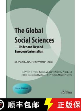 【3-4周达】The Global Social Sciences . -Under and Beyond European Universalism [9783838208930]