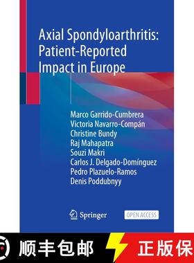 【3-4周达】Axial Spondyloarthritis: Patient-Reported Impact in Europe (1st ed. 2022) [9783030976057]