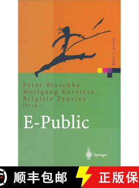 【3-4周达】E-Public : Strategien und Potenziale des E- und Mobile Business im öffentlichen Bereich [9783642456466]