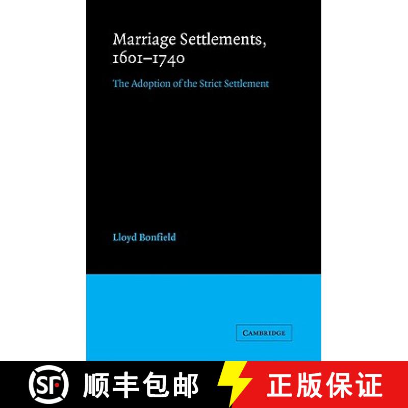 【3-4周达】Marriage Settlements, 1601–1740: The Adoption of the Strict Settlement - Marriage Settlem... [9780521091268]