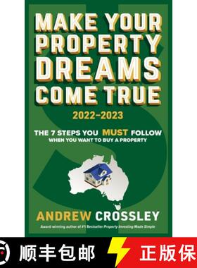 【3-4周达】Make Your Property Dreams Come True 2022-2023: The Must Follow 7 Steps Everytime You Want ... [9781922691552]