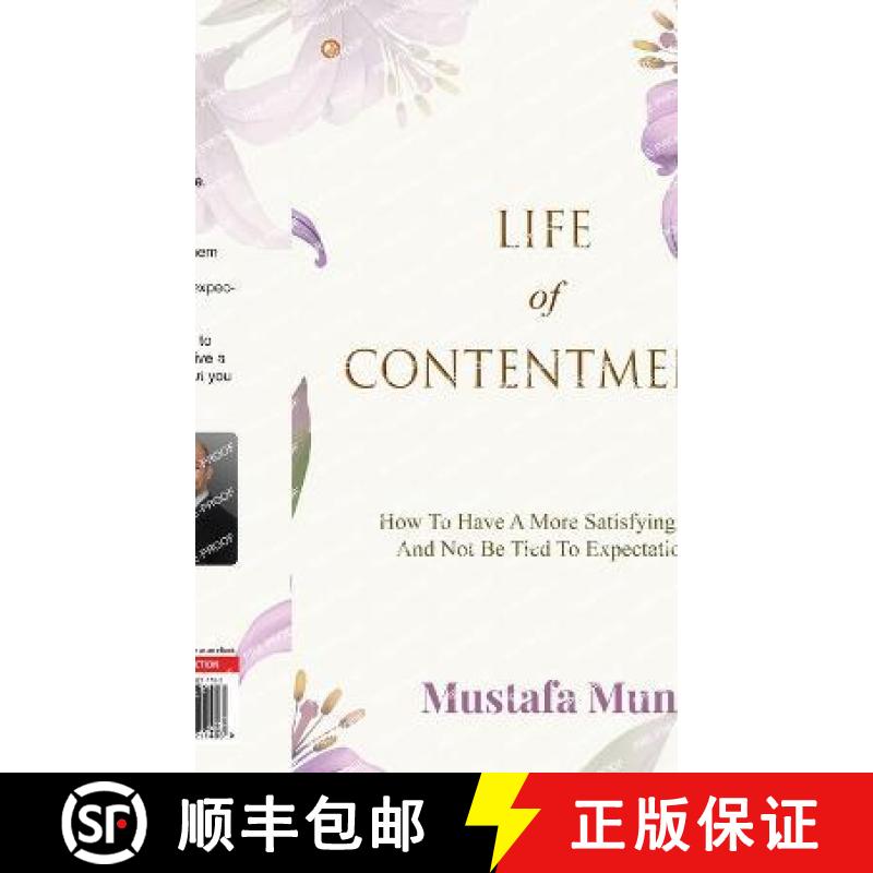 【3-4周达】Life Of Contentment: How To Have A More Satisfying Life And Not Be Tied To Expectations [9789356211483]