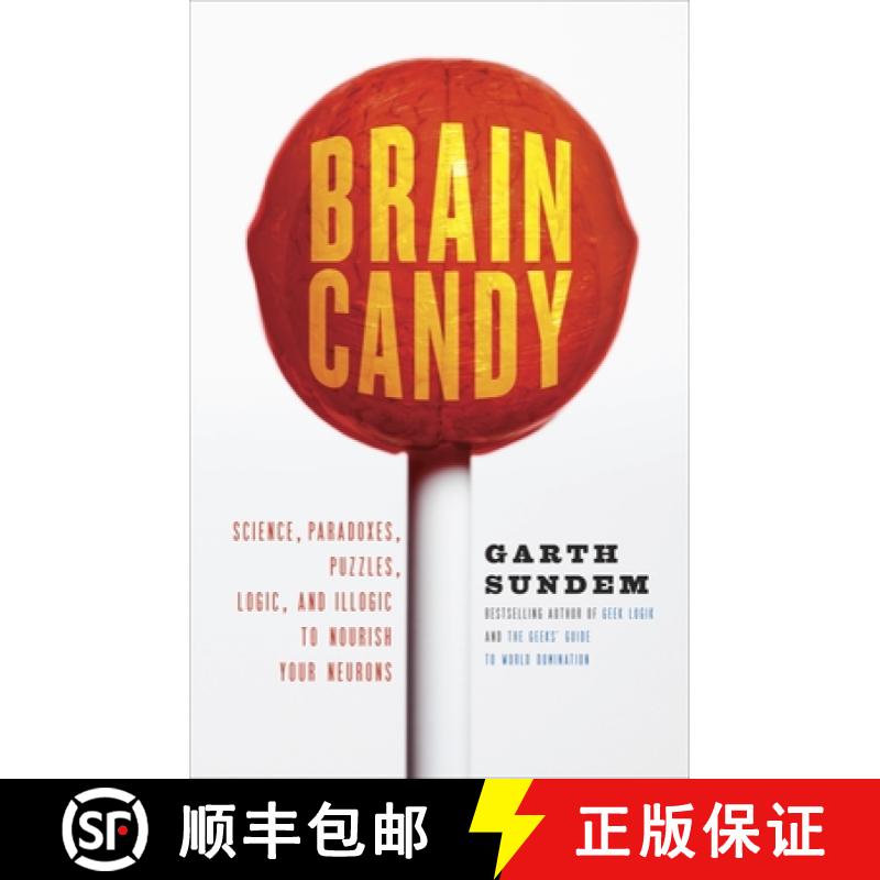 【3-4周达】Brain Candy: Science, Paradoxes, Puzzles, Logic, and Illogic to Nourish Your Neurons [9780307588036]