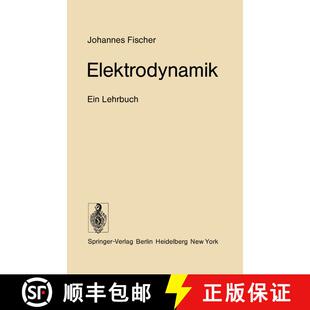 【3-4周达】Elektrodynamik : Ein Lehrbuch [9783642808005]