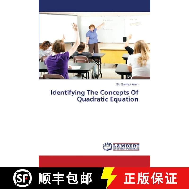 【3-4周达】Identifying The Concepts Of Quadratic Equation [9783659668524]