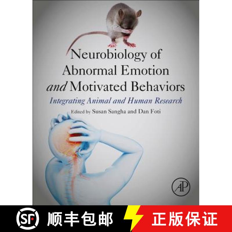 【3-4周达】Neurobiology of Abnormal Emotion and Motivated Behaviors : Integrating Animal and Human Re... [9780128136935]
