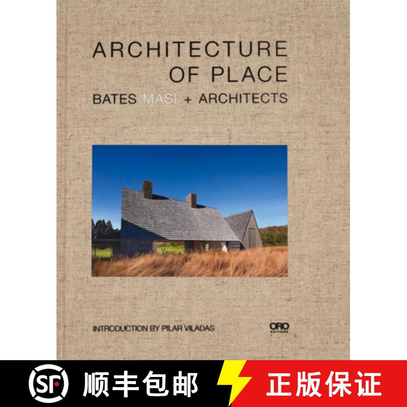 【3-4周达】Architecture of Place : Bates Masi + Architects [9781954081192]