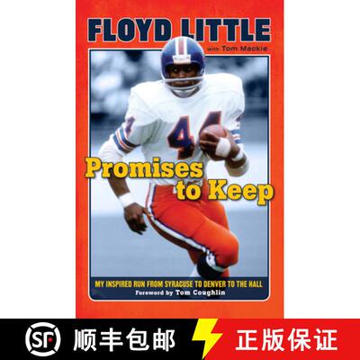 预订 Promises to Keep: My Inspired Run from Syracuse to Denver to the Hall [9781600787539]