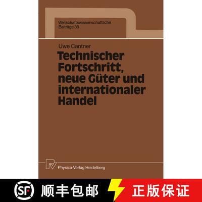 【3-4周达】Technischer Fortschritt, neue Güter und internationaler Handel [9783790804881]
