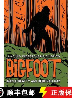 【3-4周达】A Young Researcher's Guide to Bigfoot [9781480841505]
