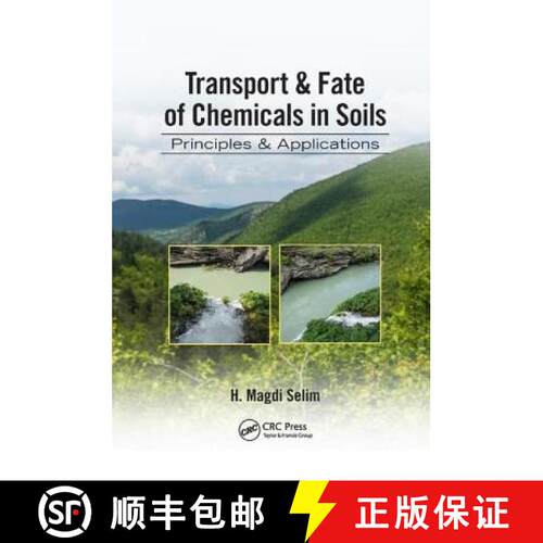 【3-4周达】Transport & Fate of Chemicals in Soils: Principles & Applications [9781138075924]