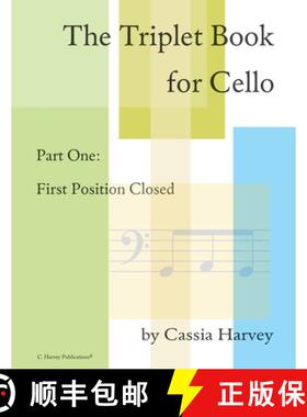 【3-4周达】The Triplet Book for Cello Part One: First Position Closed [9781635230987]